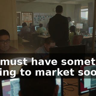 You must have something coming to market soon.