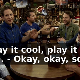 - Play it cool, play it cool. - Okay, okay, sorry.