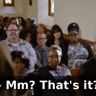 - Mm? That's it?