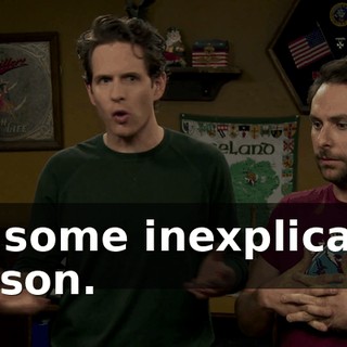 for some inexplicable reason.