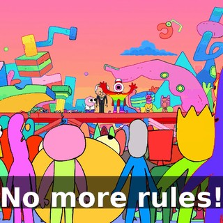 No more rules!