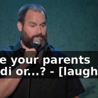 - Are your parents Saudi or...? - [laughter]