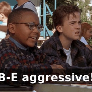 B-E aggressive!