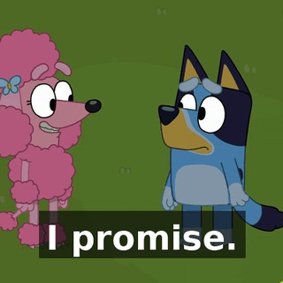 I promise.