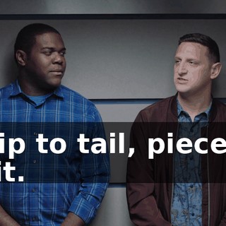 - Tip to tail, piece of shit.