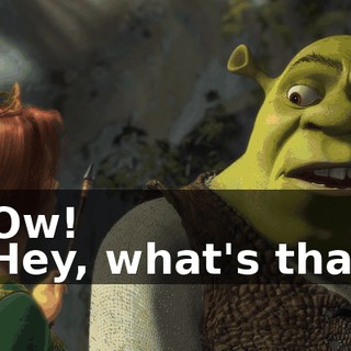 - Ow! - Hey, what's that?