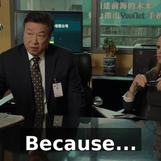 Because...
