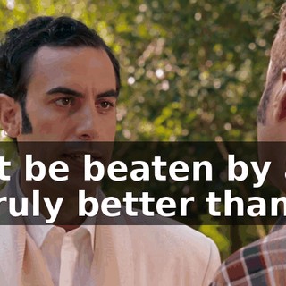 ...I must be beaten by a driver who's truly better than me.
