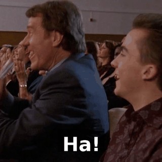Ha!