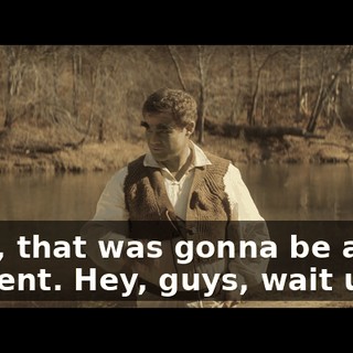 Okay, that was gonna be a cool moment. Hey, guys, wait up!