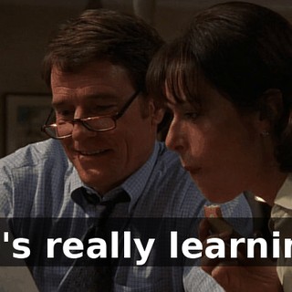 He's really learning.