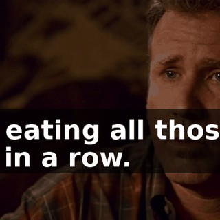 ...for eating all those hot dogs in a row.