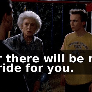 or there will be no bride for you.