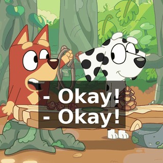 - Okay! - Okay!