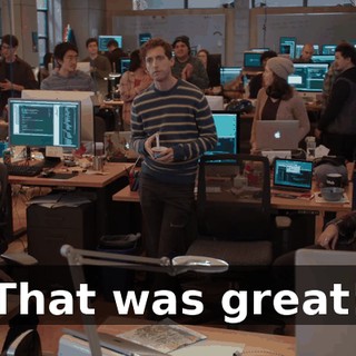 That was great!