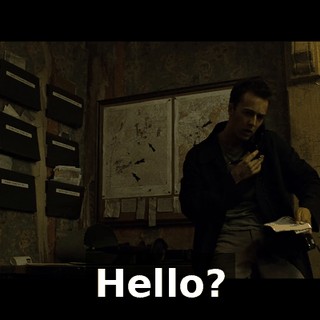 Hello?