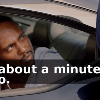 in about a minute or two.