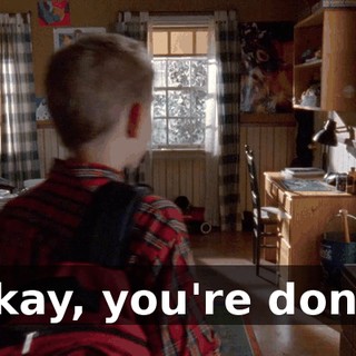 Okay, you're done.