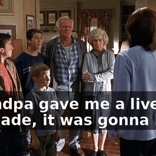 Grandpa gave me a live grenade, it was gonna blow