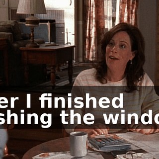 After I finished washing the windows