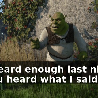 - I heard enough last night. - You heard what I said?