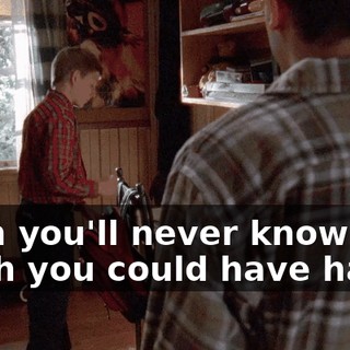 Then you'll never know how much you could have had.