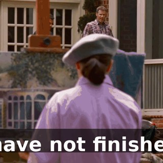 I have not finished.