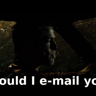 Should I e-mail you?