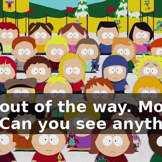 Get out of the way. Move it. - Can you see anything?
