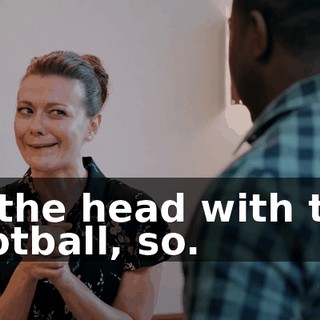 in the head with the football, so.