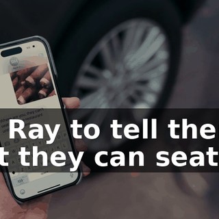 Tell Ray to tell them that they can seat us.