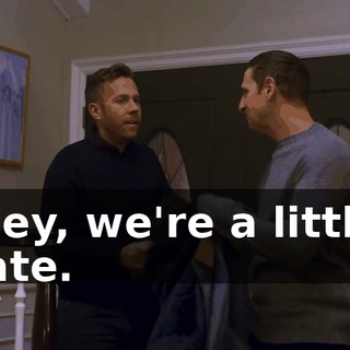Hey, we're a little late.