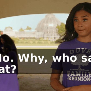 - No. Why, who said that?