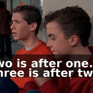 Two is after one. Three is after two.