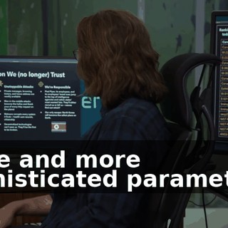 more and more sophisticated parameters.