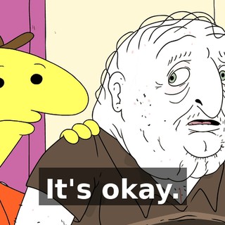 It's okay.