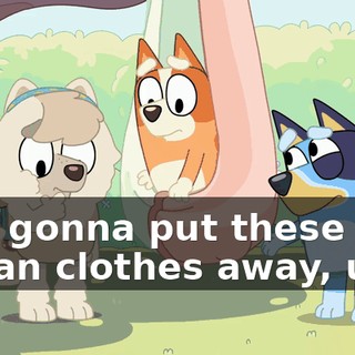 ♪ I'm gonna put these clean clothes away, unh ♪