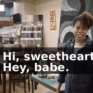 - Hi, sweetheart. - Hey, babe.