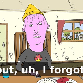 but, uh, I forgot.