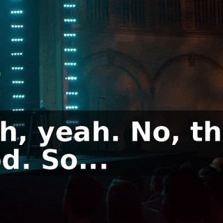 Yeah, yeah. No, that's good. So...