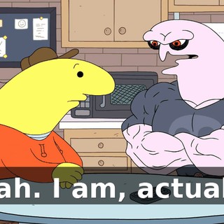 Yeah. I am, actually.