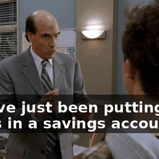 so I've just been putting the dues in a savings account.