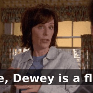See, Dewey is a flier.
