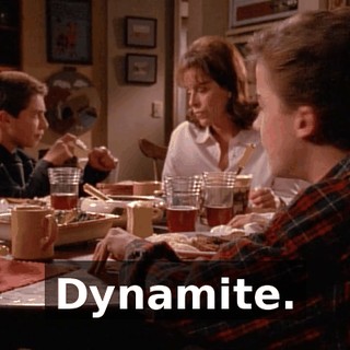 Dynamite.