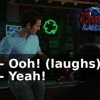 - Ooh! (laughs) - Yeah!