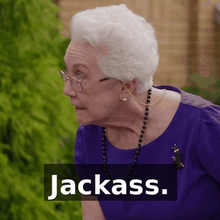 Jackass.