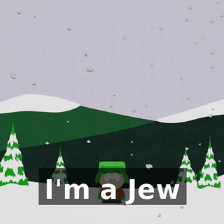 ♪ I'm a Jew ♪