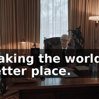 making the world a better place.