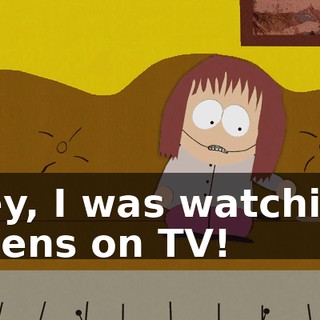Hey, I was watching Aliens on TV!