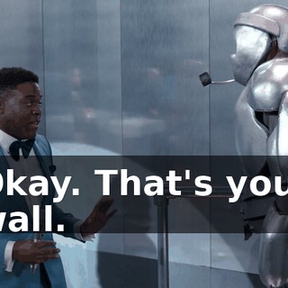 Okay. That's your wall.